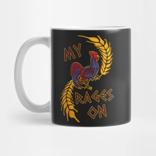 My Co*k Rages On Mug